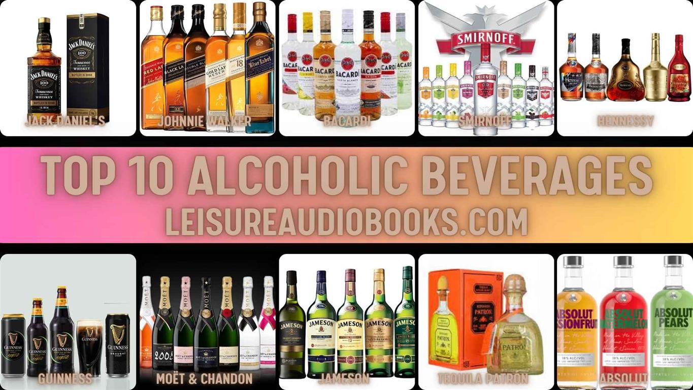10 Renowned Brands of Alcoholic Beverages