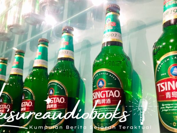Tsingtao Beer: Cerita di Balik Bir Legendaris China