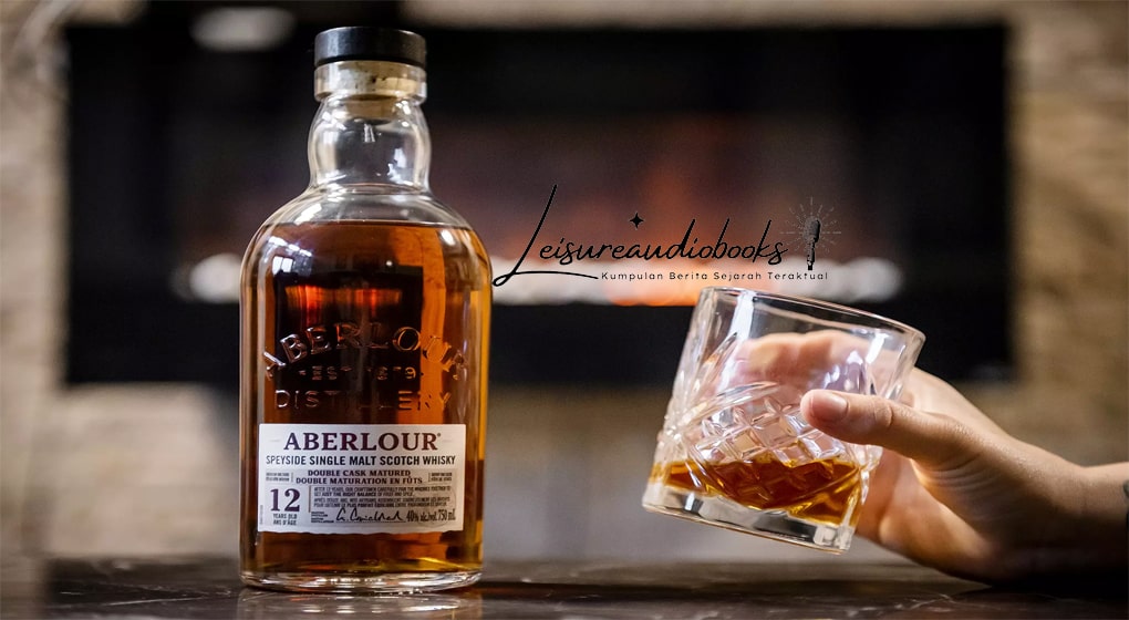 Karakteristik Aberlour: Kesenangan Meminum Whisky yang Kaya dan Berkelas